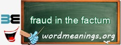 WordMeaning blackboard for fraud in the factum